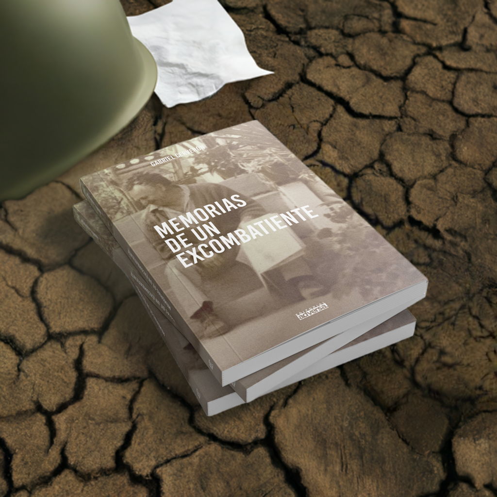 MEMORIAS DE UN EXCOMBATIENTE