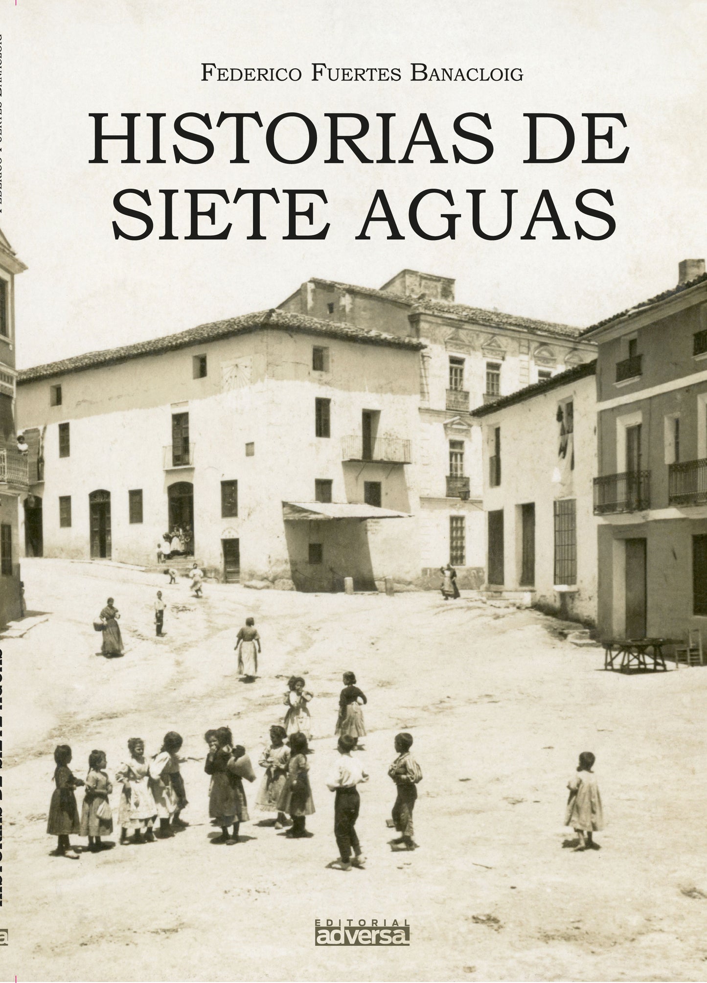 HISTORIAS DE SIETE AGUAS